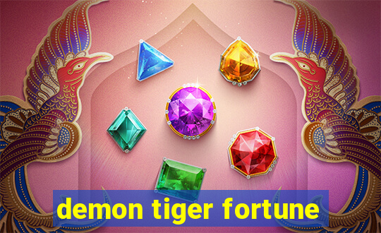 demon tiger fortune